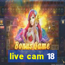 live cam 18